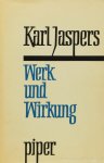 JASPERS, K., PIPER, K., (HRSG.) - Werk und Wirkung.