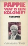 Heuvel, Aad van den - Pappie, wat is een kolonie?