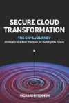 Richard Stiennon - Secure Cloud Transformation