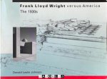 Donald Leslie Johnson - Frank Lloyd Wright versus America. The 1930s