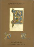 CATALOGUE - Librairie Sourget. Manuscrits enluminés et Livres précieux 1280-1927. Catalogue No XXIV. [With price list].