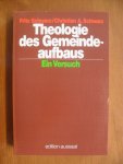 Schwartz Fritz/ Christian A.Schwarz - Theologie des Gemeindeaufbaus