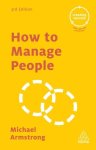 Michael Armstrong - How to Manage People