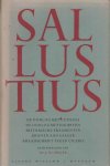 Sallustius Crispus, Gaius - De oorlog met Catilina. De oorlog met Iugurtha. Historische fragmenten. Brieven aan Caesar. Smaadschrift tegen Cicero. Appendix in de vertaling van Dr. J. W. Meijer