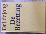 Dr. L. de Jong - De Bezetting