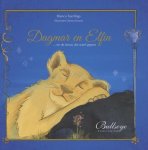 Bianca  Tuerlings - Dagmar en Elfin ... en de leeuw die werd gepest