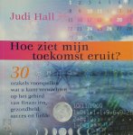 Judi Hall, Dawn Henderson - Hoe ziet mijn toekomst eruit?