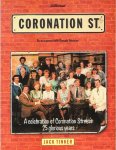  - CORONATION Street - a celebration - Jack Tinker