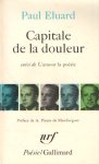 Eluard, Paul - Capitale de la douleur suivi de L'amour la poésie