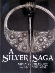Philpott, Fiona A. - A Silver Saga: Viking Treasure from the North West Philpott, Fiona A. - A Silver Saga: Viking Treasure from the North West