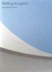 Jan Maarten Voskuil & Rob Perrée - Getting to a point