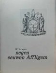 VERLEYEN Wilfried Dom O.S.B. - Negen Eeuwen Affligem VERLEYEN Wilfried Dom O.S.B. - Negen Eeuwen Affligem
