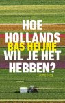 Bas Heijne - (1) Hoe Hollands Wil Je Het Hebben?