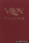 Villon - Ballades de Villon / Balladen van Villon Villon - Ballades de Villon / Balladen van Villon