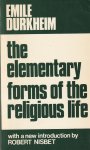 Durkheim, Émile, 1858-1917. - The elementary forms of the religious life.