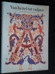 Jackson, D. - Van beitel tot vulpen, Geschiedenis van het schrift