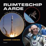 Sander Koenen - Jij bent astronaut van...ruimteschip Aarde ontdek je wereld met een reis door de ruimte
