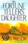 Susan Wilson - The Fortune Teller's Daughter