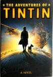 Alex Irvine 43613 - The Adventures of Tintin: A Novel