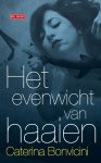 Caterina Bonvicini - Het evenwicht van haaien