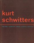  - Kurt Schwitters 1887 - 1948