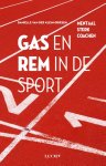 Danielle van der Klein-Driesen, Danielle van der Klein-Driesen - Gas en rem in de sport