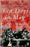 Russell Miller 13470, Renate Miller 286784 - Ten Days in May The People's Story Of VE Day