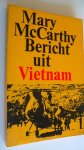 McCarthy Mary - Bericht uit Vietnam