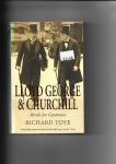 Toye, Richard - Lloyd George and Churchill