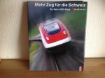 Blumenthal u.a. - Mehr Zug für die Schweiz,Treinen Zwitserland