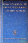 Feulner, Adolf - Residenz-Museum und Schloss Nymphenburg Gemälde-Katalog