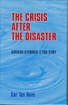 Cor ten Hove. - The crisis after the disaster.
