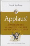 M. Sanborn - Applaus! opmerkelijke prestatie leveren bij alles wat je doet