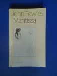 Fowles, John - Mantissa