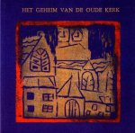 Lugt, Boris van der en Jeroen Beets - Het geheim van de oude kerk
