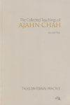 Ajahn Chah - The collected teachings of Ajahn Chah: Talks on Formal Practice Volume Two