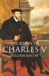William Maltby - The Reign of Charles V