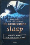 Bart Leroy 69270, Mark van Tongele 232609 - De gedroomde slaap medisch advies voor een betere slaap
