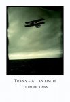 Colum McCann - Trans-Atlantisch