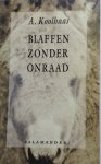 Koolhaas, A. - Blaffen zonder onraad