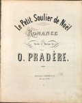 Pradère, O.: - Le petit soulier de noël. Romance
