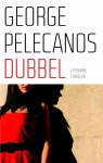 George Pelecanos - Dubbel