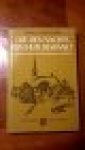 Dijk, A.W.C. van - Die des nachts Zijn huis bewaakt --- Theodorus van der Groe in zijn leven en werken