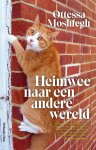 Ottessa Moshfegh - Heimwee naar een andere wereld