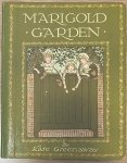 Greenway, Kate - Marigold Garden, Pictures and Rhymes, by Kate Greenaway. London/New York , Frederick Warne & Co, n. d. [1885].