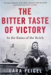 FEIGEL Lara - The Bitter Taste of Victory - In the Ruins of the Reich