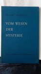 Treichler, Rudolf, - Vom Wesen der Hysterie.