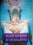Royen, Heleen van - De ontsnapping