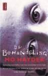 Hayder, Mo - De behandeling