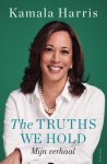 Kamala Harris - (1) The Truths We Hold